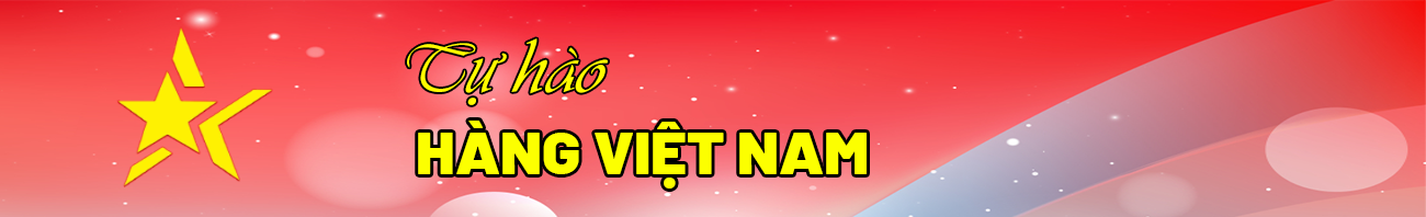 banner Tự hào hàng Việt Nam